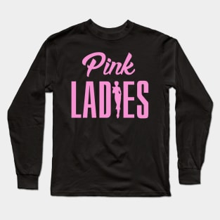 Grease. Pink Ladies. Long Sleeve T-Shirt